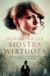 Agnieszka Lis  -  Siostra wirtuoza