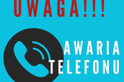 Uwaga! Awaria telefonu!