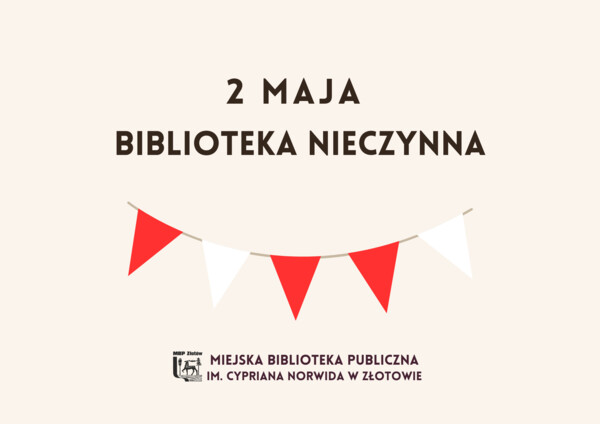 2 maja biblioteka nieczynna!