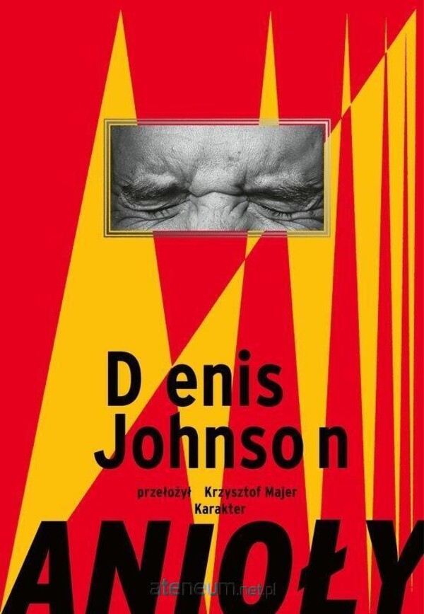 Denis Johnson  -  Anioły