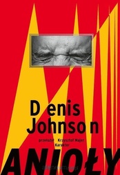 Denis Johnson  -  Anioły