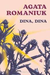 Agata Romaniuk  -  Dina, Dina