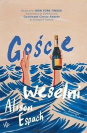 Alison Espach  -  Goście weselni