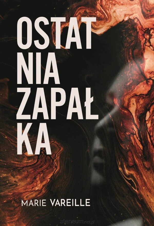 Marie Vareille  -  Ostatnia zapałka